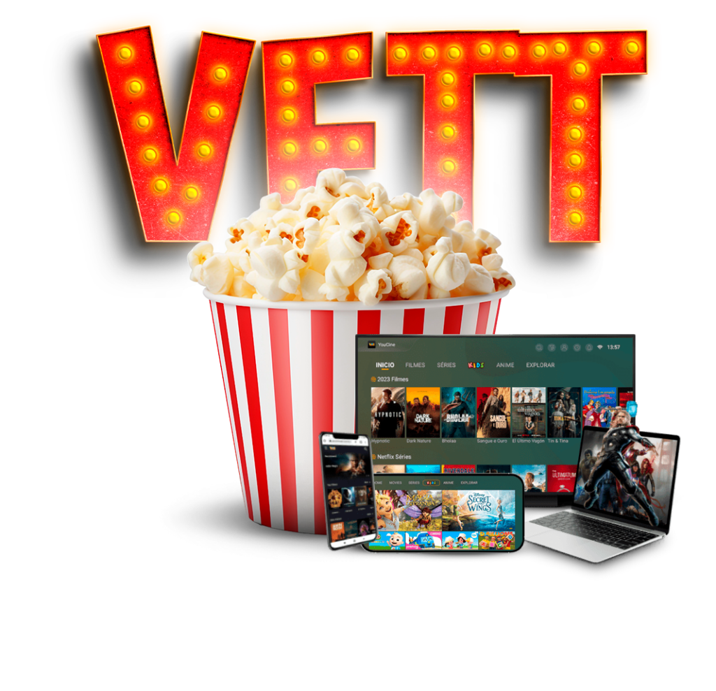 Entretenimento e streaming com a VETT em todos os dispositivos